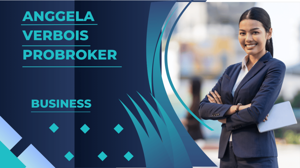 Anggela Verbois ProBroker