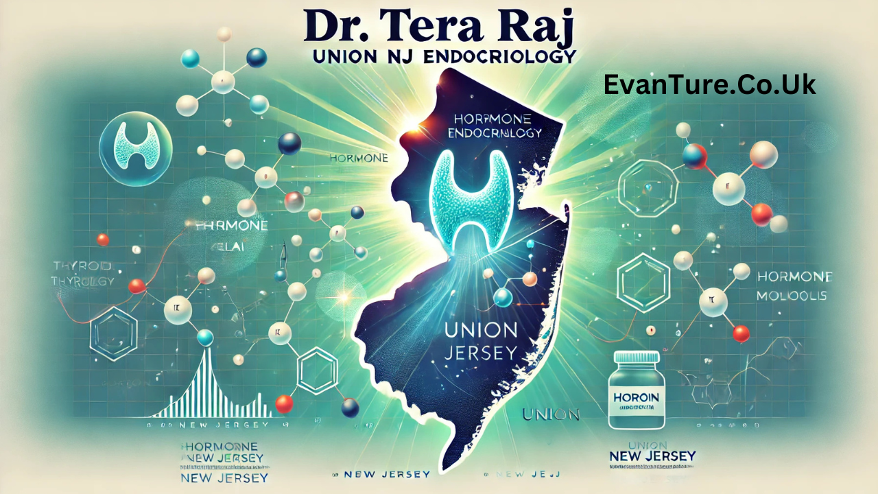 dr tera raj union nj endocronology